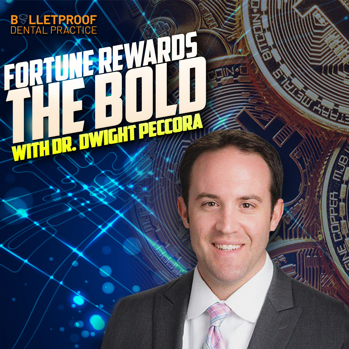 Fortune Rewards the Bold with Dr. Dwight Peccora