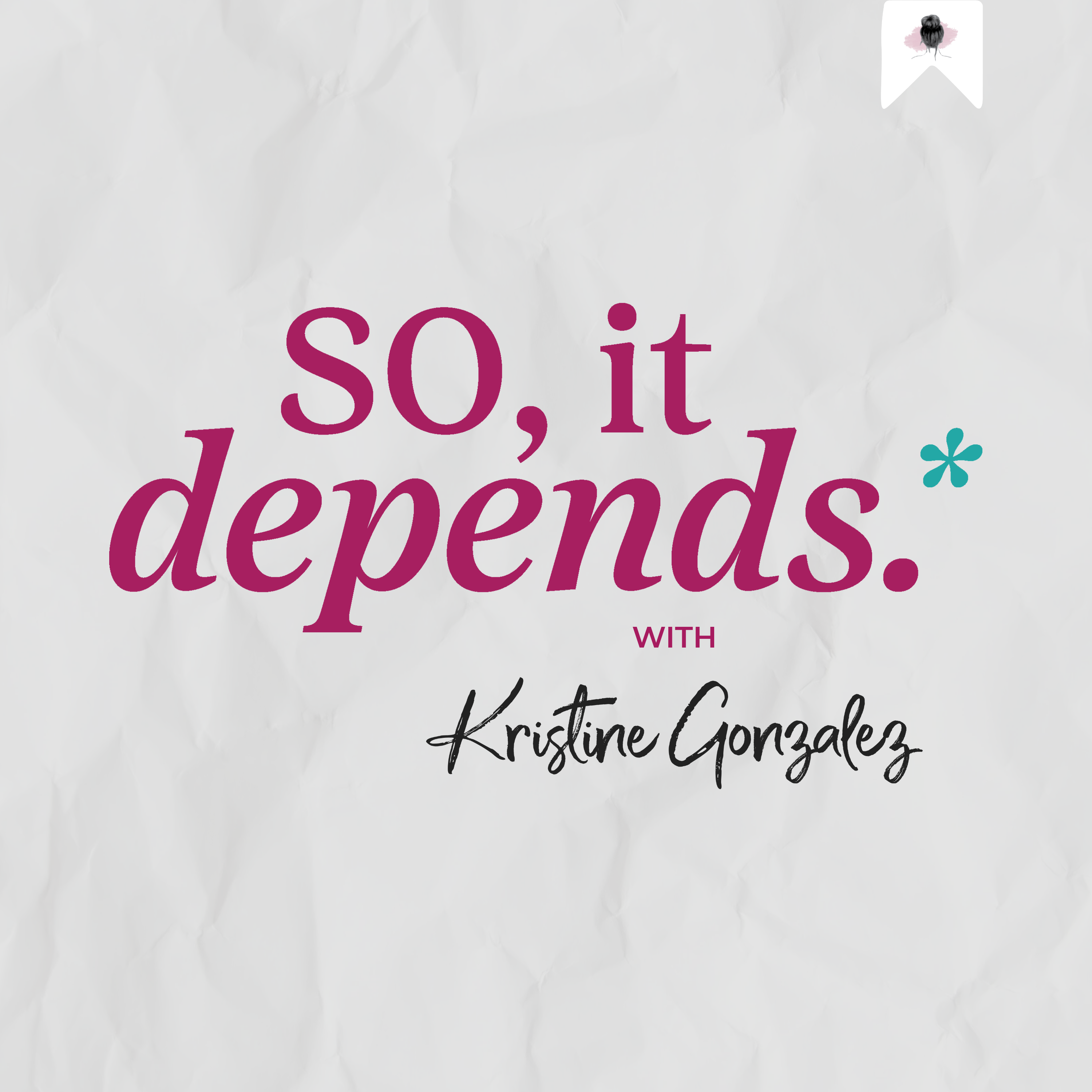 So, It Depends podcast cover art.