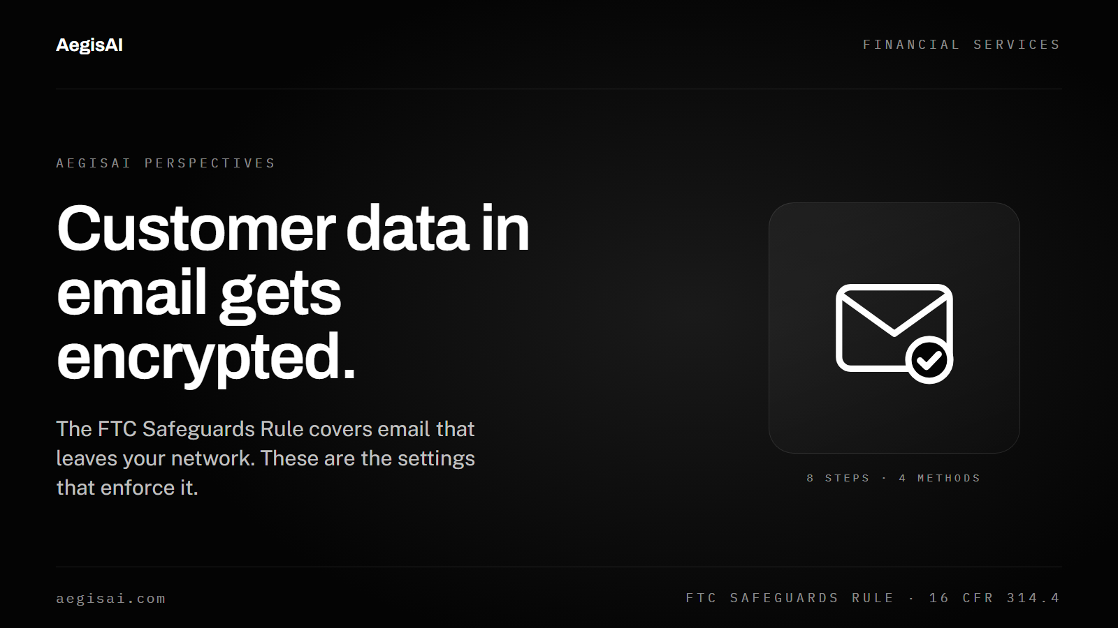 Does the FTC Safeguards Rule require email encryption for customer information?