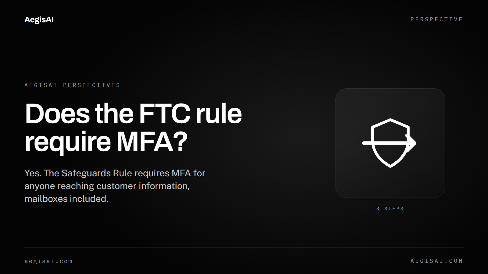 Does the FTC Safeguards Rule require multi-factor authentication for email accounts?