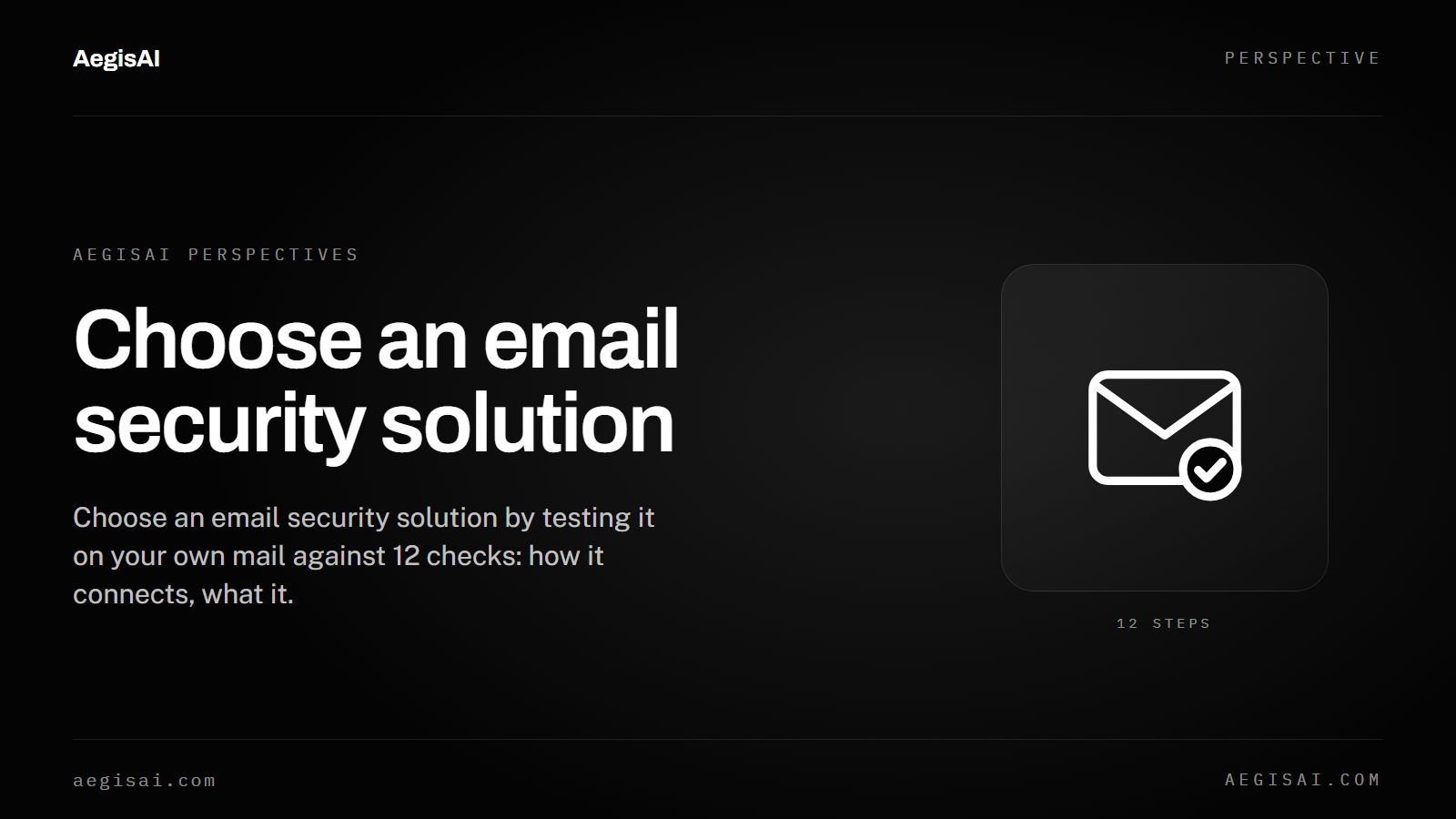 How to choose an email security solution in 2026: a 12-point checklist