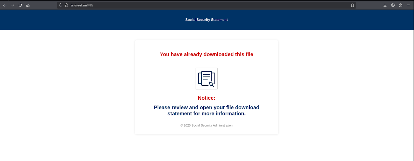 A screenshot showing the landing page message displayed when an IPv6 address is recognized as a repeat visitor. Centered on a white card against a dark blue background, red text reads "You have already downloaded this file," followed by a notice asking the user to open their previously downloaded statement.