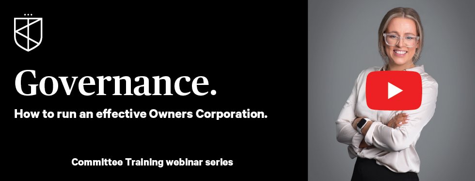 Governance: how to run an effective Owners Corporation (webinar)