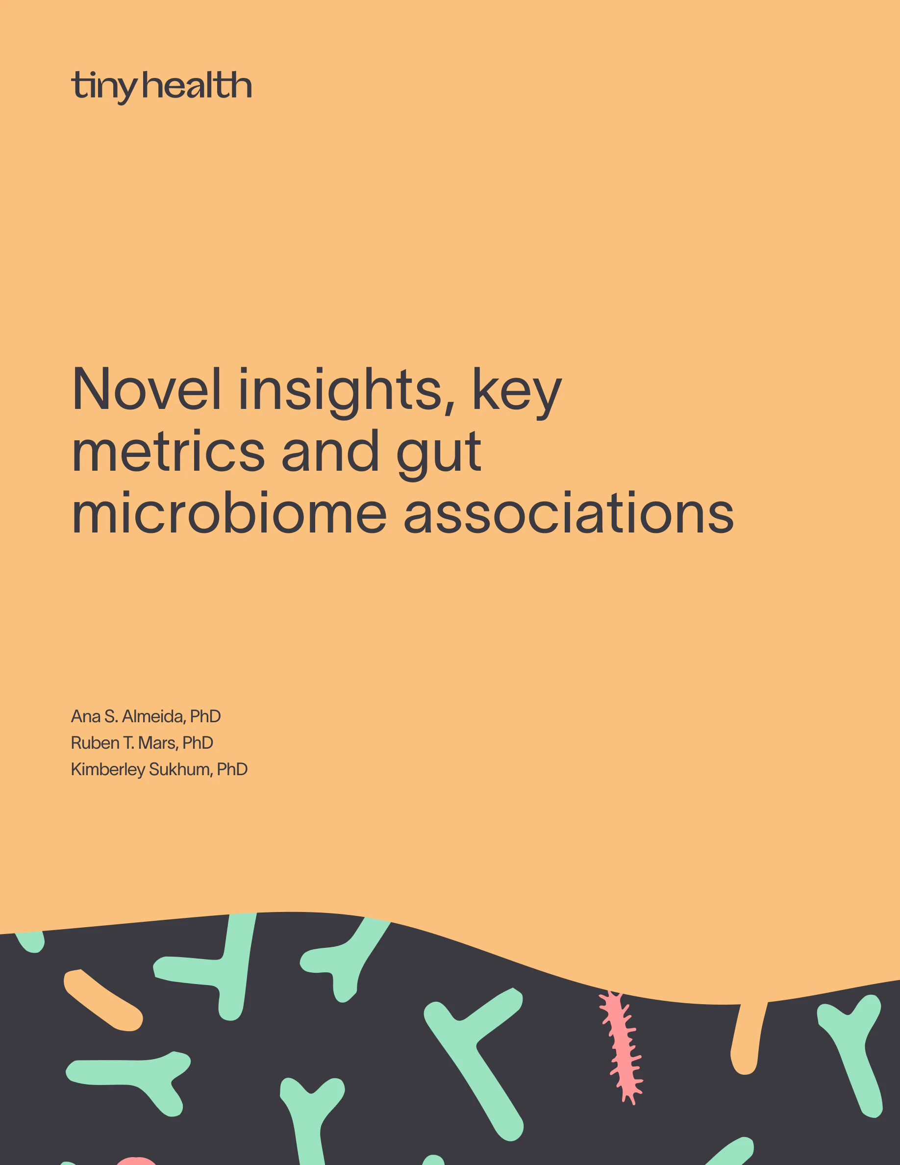 Tiny Health : Novel insights, key metrics and gut microbiome associations Whitepaper Preview