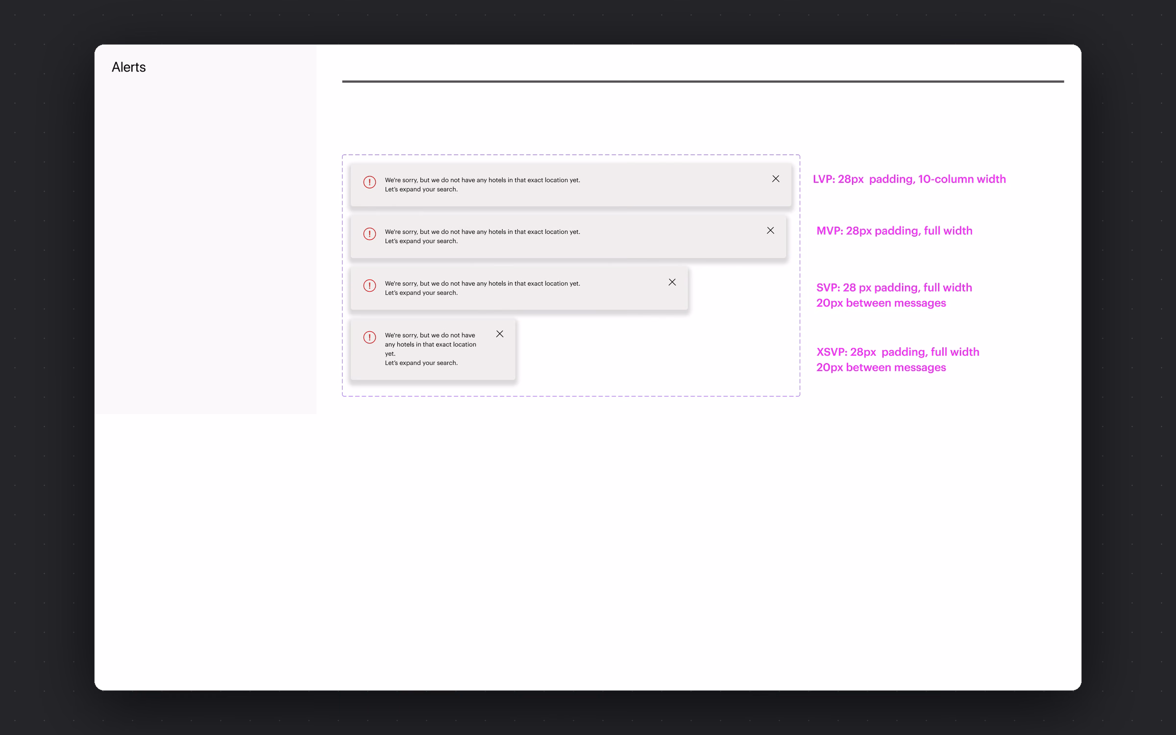 Make system messages consistent across four viewports, including when several stack.