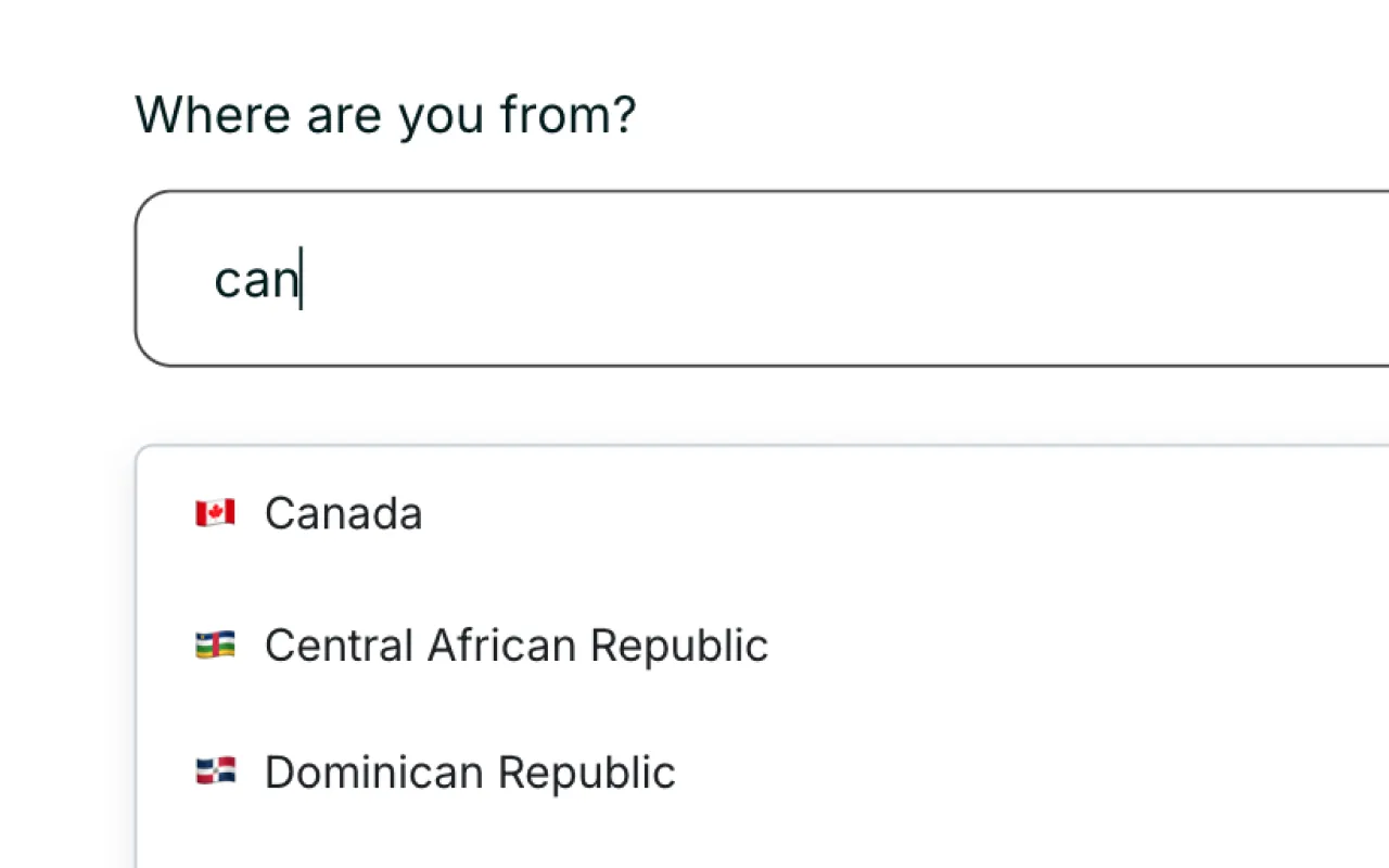 Dropdown list under the question 'Where are you from?' showing search input with 'can' typed and country options Canada, Central African Republic, and Dominican Republic with corresponding flags.