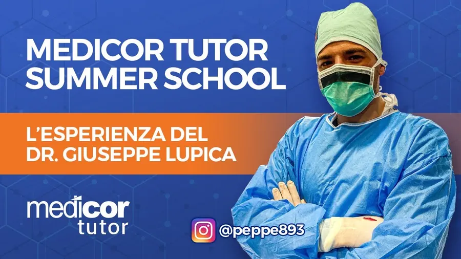 Medicor Tutor Summer School - The experience of Dr. Giuseppe Lupica
