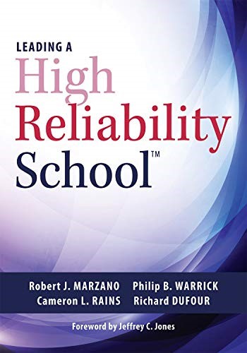 Leading a High Reliability School, 2018