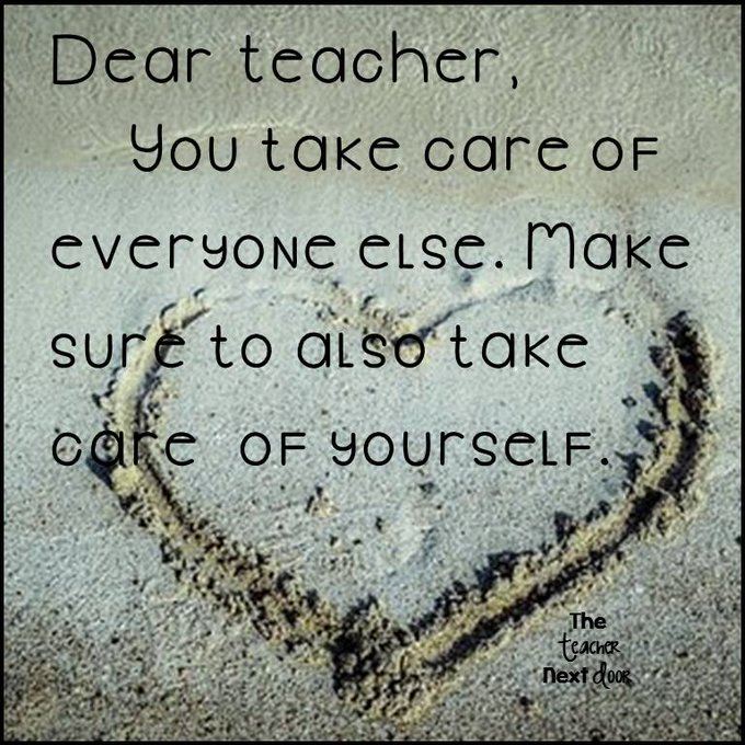 Teachers Need to Take Care of Themselves, Too! They 2 MATTER!!!