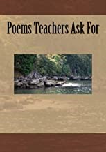 Poems Teachers Ask For