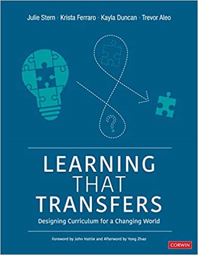 Learning That Transfers:  Designing Curriculum for a Changing World, 2021