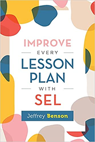 Improve Every Lesson Plan with SEL, 2021