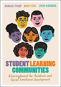 Student Learning Communities: A Springboard for Academic and Social-emotional Development, 2021