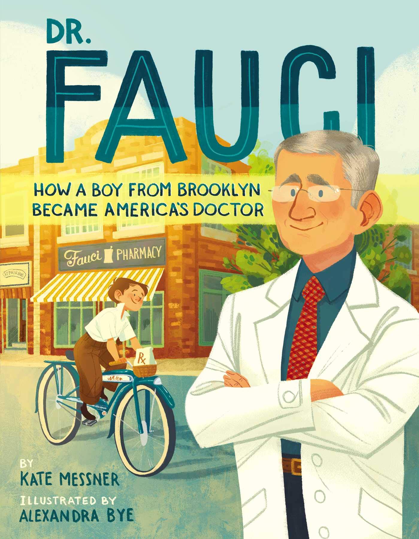 Dr. Fauci: How a Boy From Brooklyn Became America’s Doctor