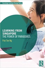 Learning From Singapore: The Power of Paradoxes, 2017