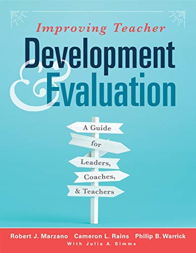 Improving Teacher Development and Evaluation:  A Guide for Leaders, Coaches, & Teachers, 2021