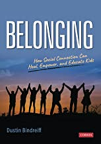 Belonging:  How Social Connection Can Heal, Empower, and Educate Kids, 2023