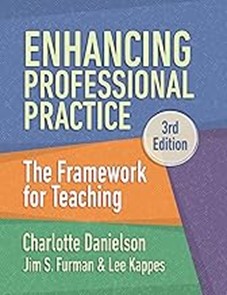Enhancing Professional Practice, The Framework for Teaching, 2025
