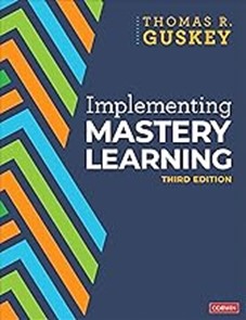 Implementing Mastery Learning, 2023