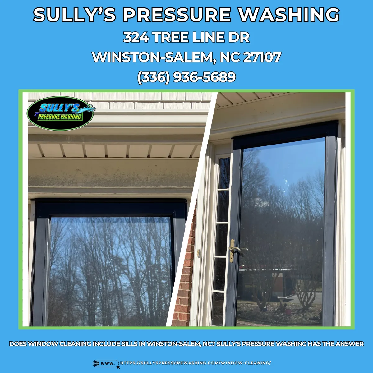 Does Window Cleaning Include Sills in Winston-Salem, NC? Sully's Pressure Washing Has the Answer