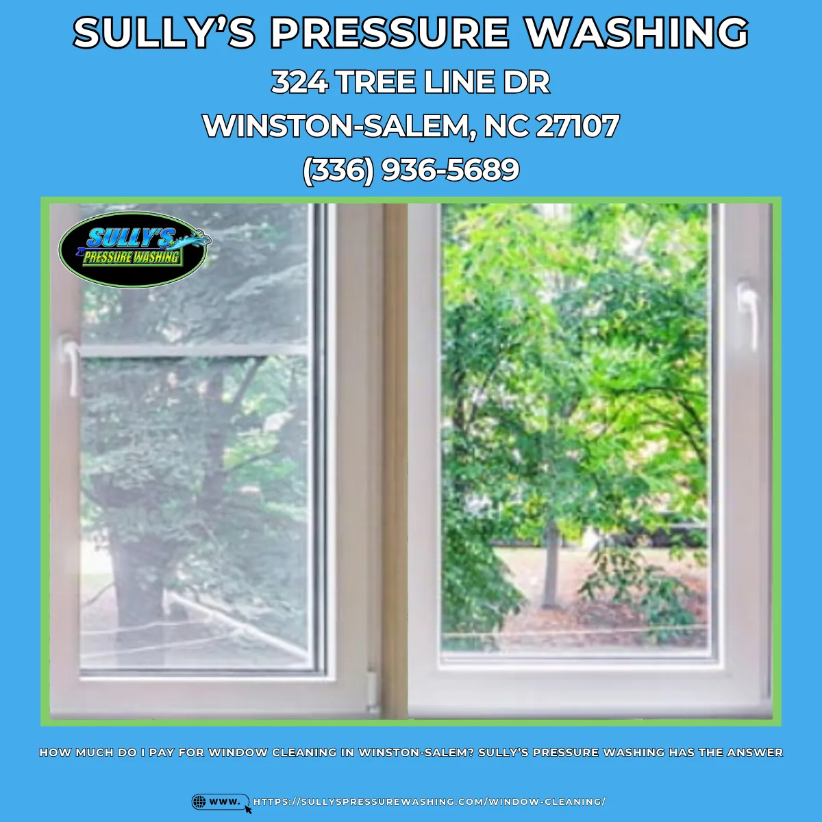 How Much Do I Pay for Window Cleaning in Winston-Salem? Sully's Pressure Washing Has the Answer