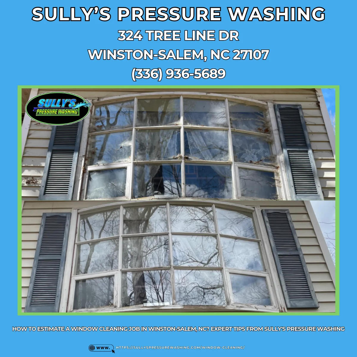 How to Estimate a Window Cleaning Job in Winston-Salem, NC? Expert Tips from Sully's Pressure Washing