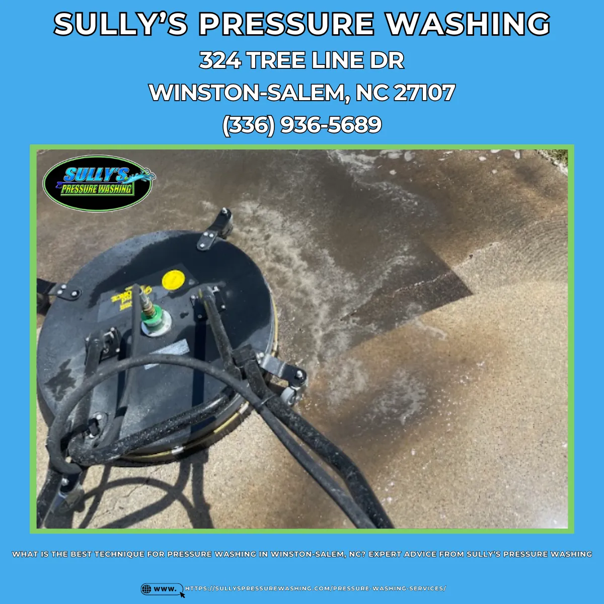 What Is the Best Technique for Pressure Washing in Winston-Salem, NC? Expert Advice From Sully's Pressure Washing
