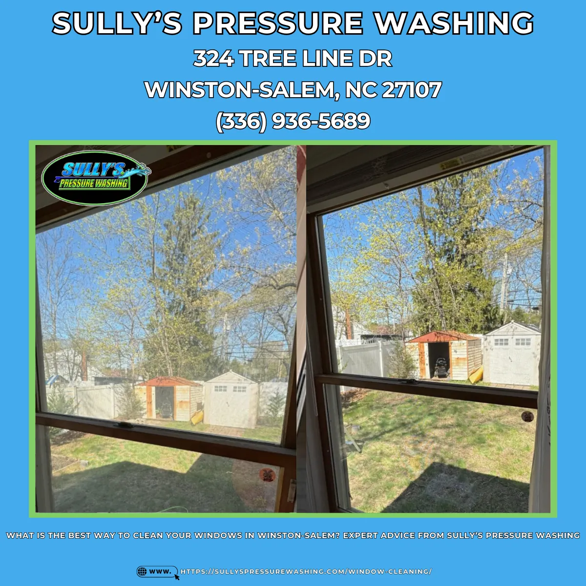 What Is the Best Way to Clean Your Windows in Winston-Salem? Expert Advice From Sully's Pressure Washing