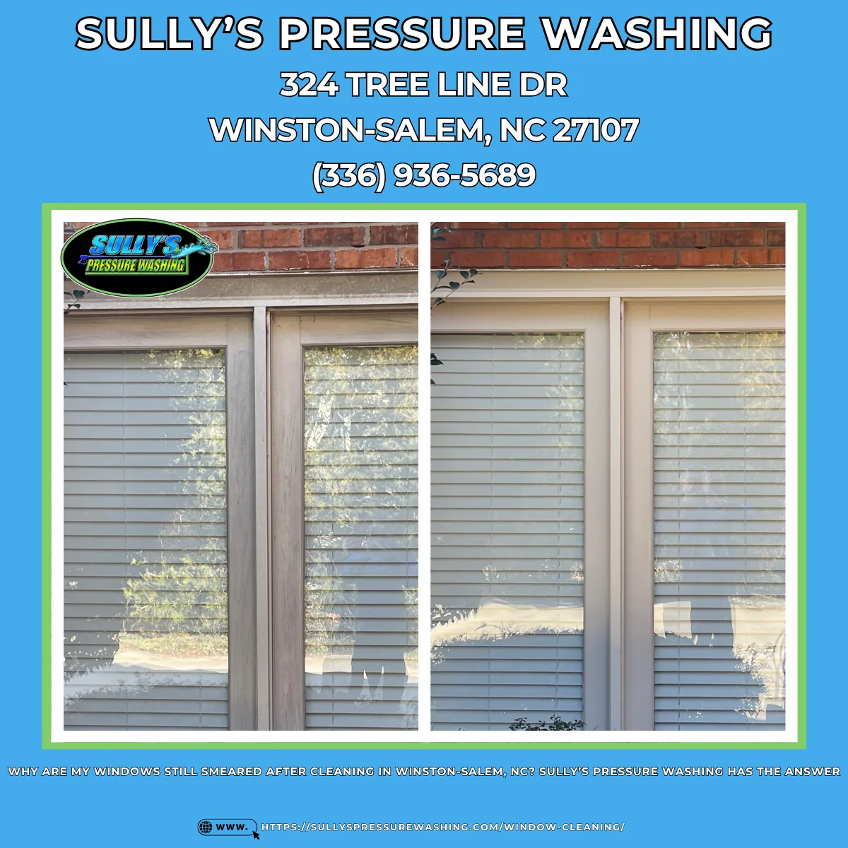 Why Are My Windows Still Smeared After Cleaning in Winston-Salem, NC? Sully's Pressure Washing Has the Answer