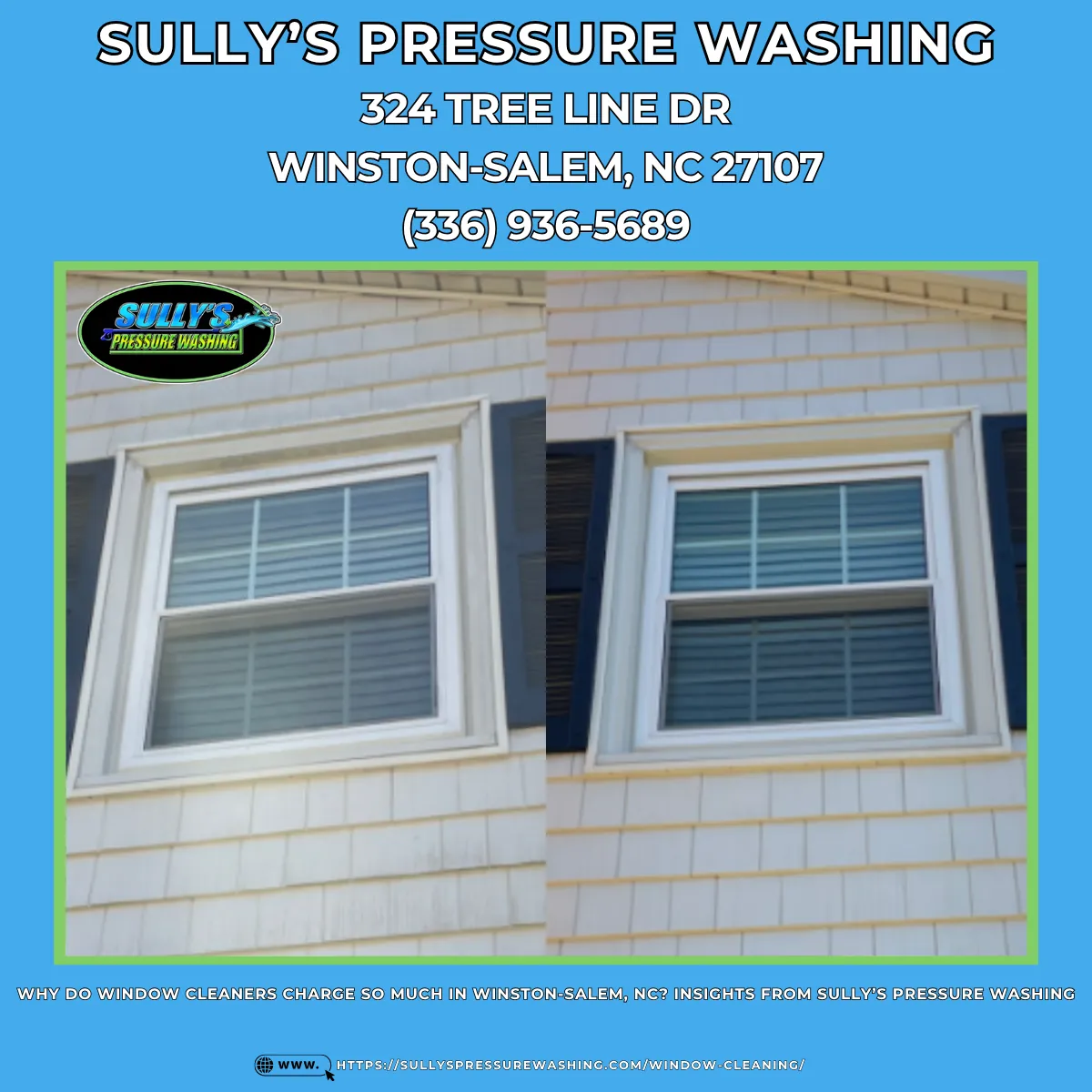 Why Do Window Cleaners Charge So Much in Winston-Salem, NC? Insights From Sully's Pressure Washing