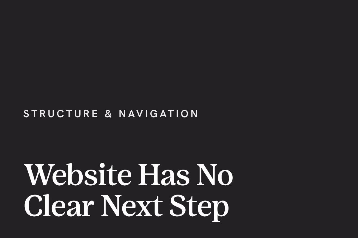 Card reading "Website Has No Clear Next Step" in white on a near-black ground.