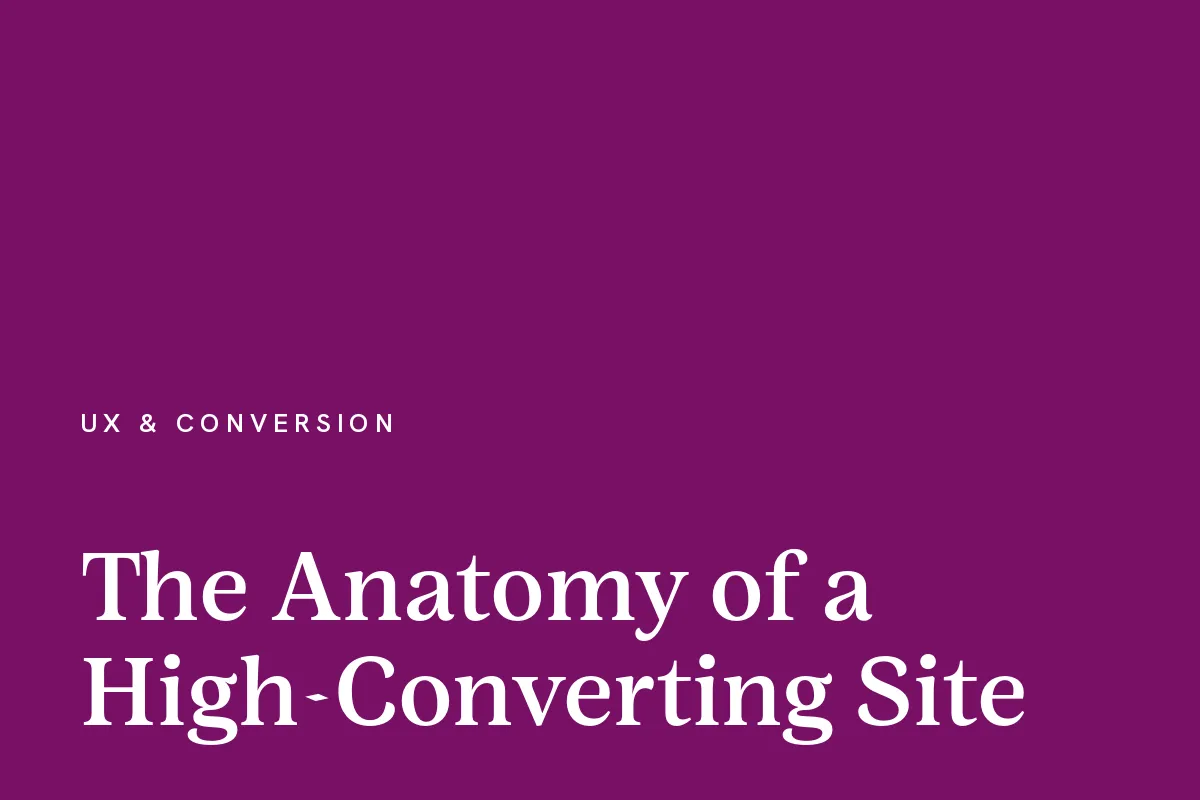 Card reading "The Anatomy of a High-Converting Site" in white on a plum ground.