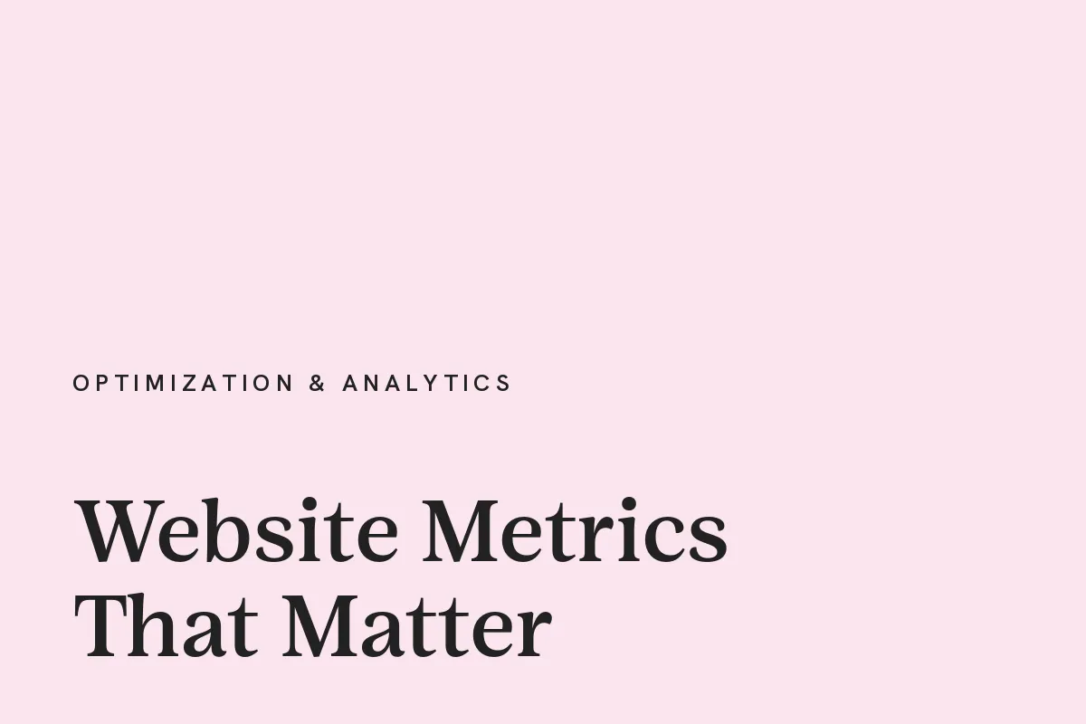 Card reading "Website Metrics That Matter" in near-black on a blush pink ground.