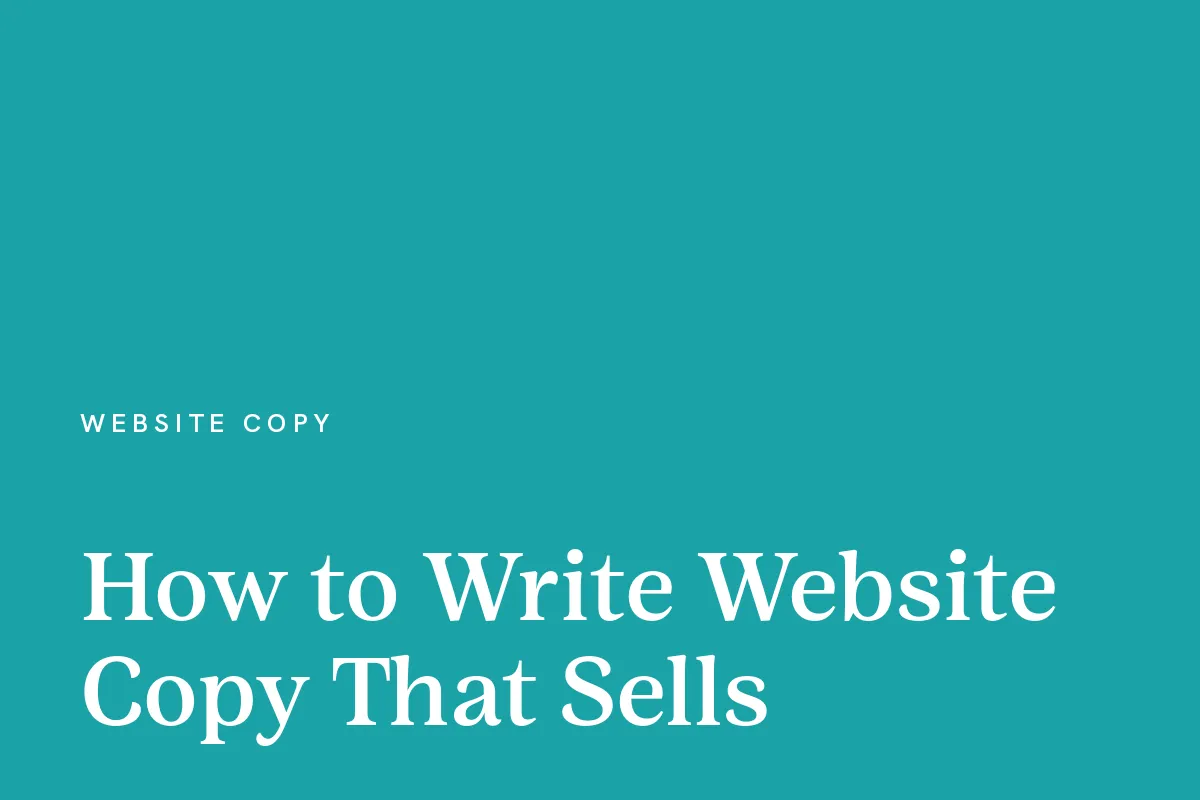 Card reading "How to Write Website Copy That Sells" in white on a teal ground.