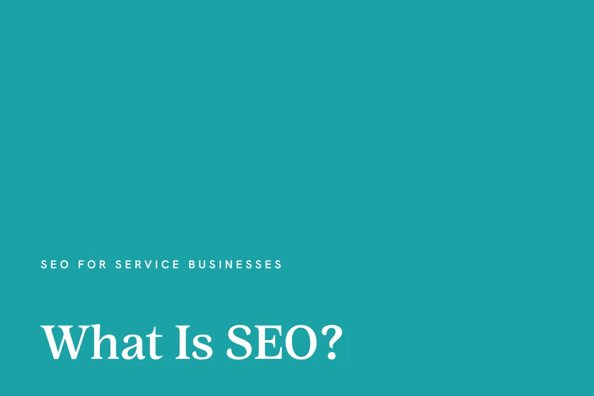 Card reading "What Is SEO?" in white on a teal ground.