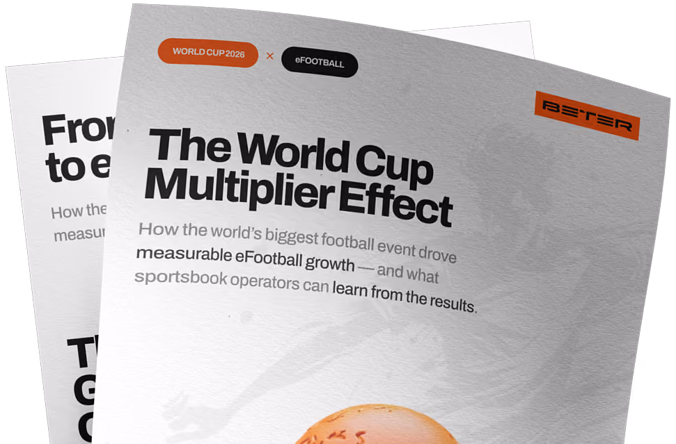 Cover page titled 'The World Cup Multiplier Effect' with a subtitle about how the world's biggest football event drove measurable eFootball growth and lessons for sportsbook operators, featuring the BETER logo and labels for World Cup 2026 and eFootball.
