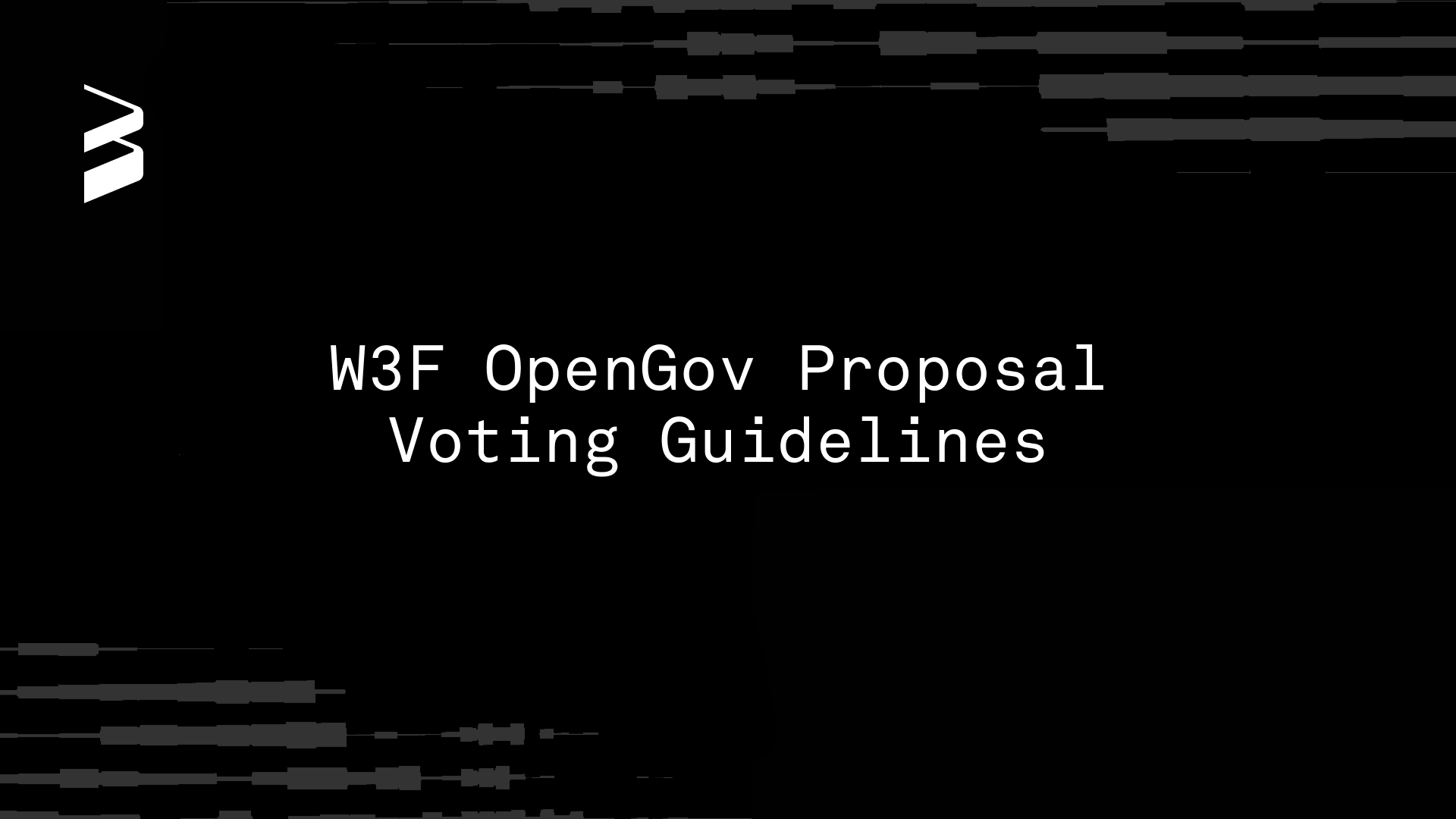W3F OpenGov Proposal Voting Guidelines