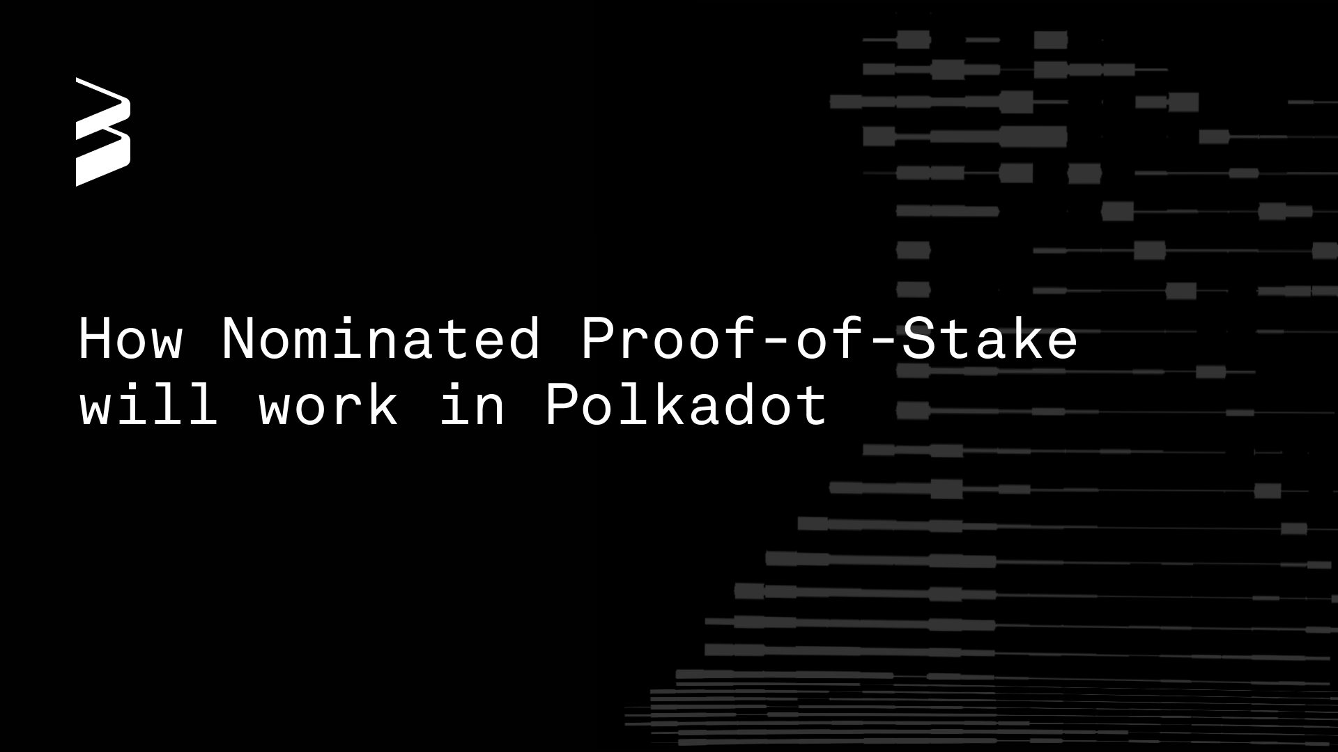 How Nominated Proof-of-Stake will work in Polkadot
