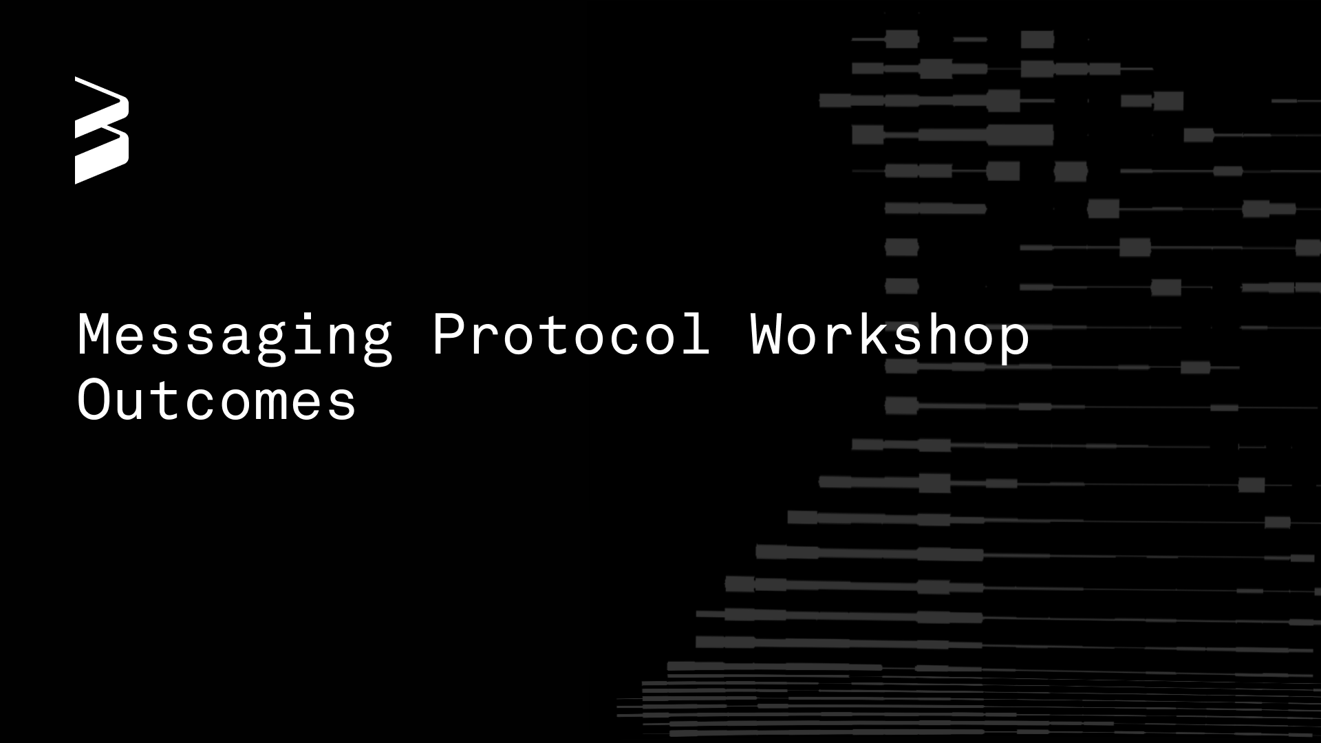Messaging Protocol Workshop Outcomes