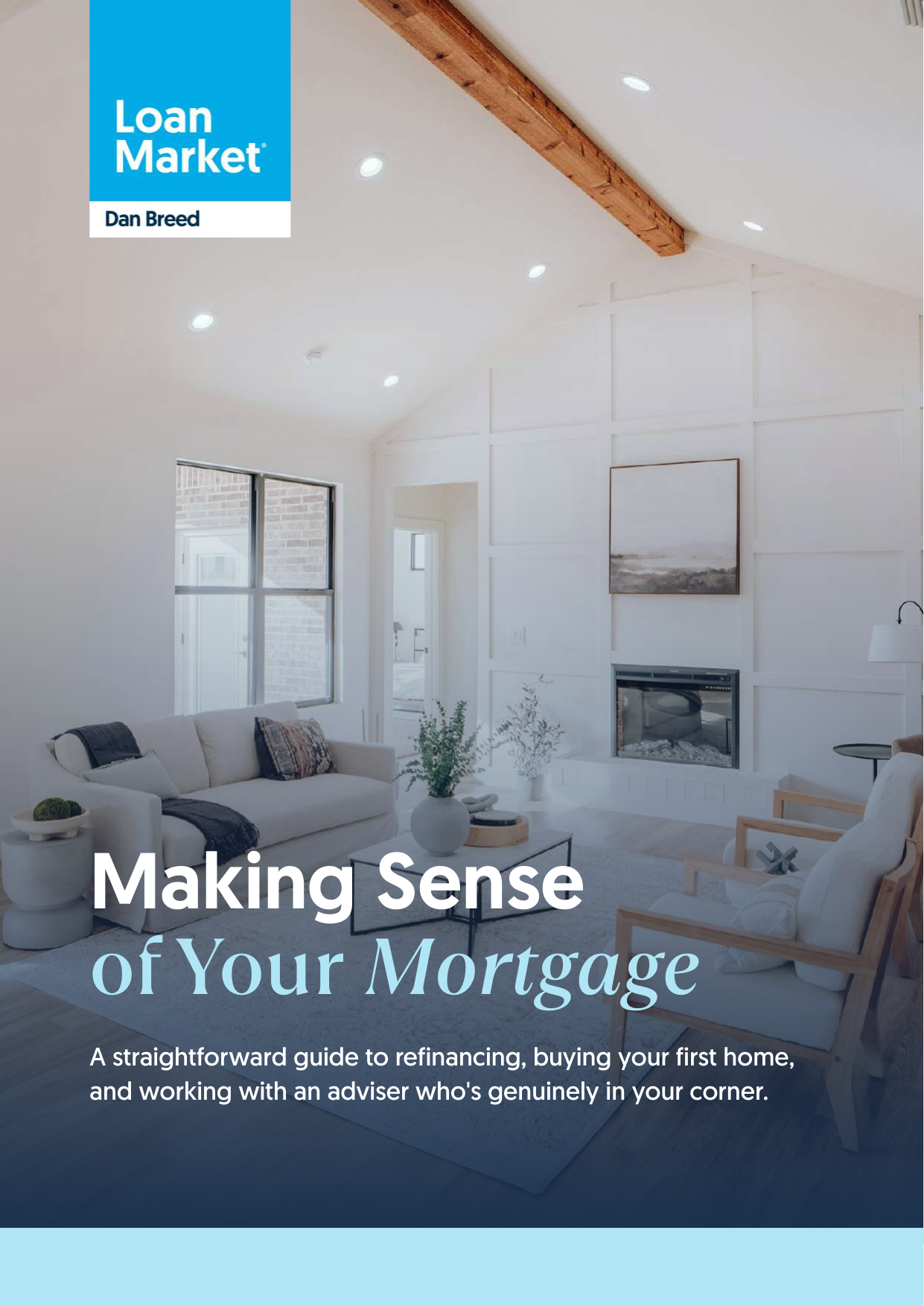Cover of Dan Breed's free guide, "Making Sense of Your Mortgage"