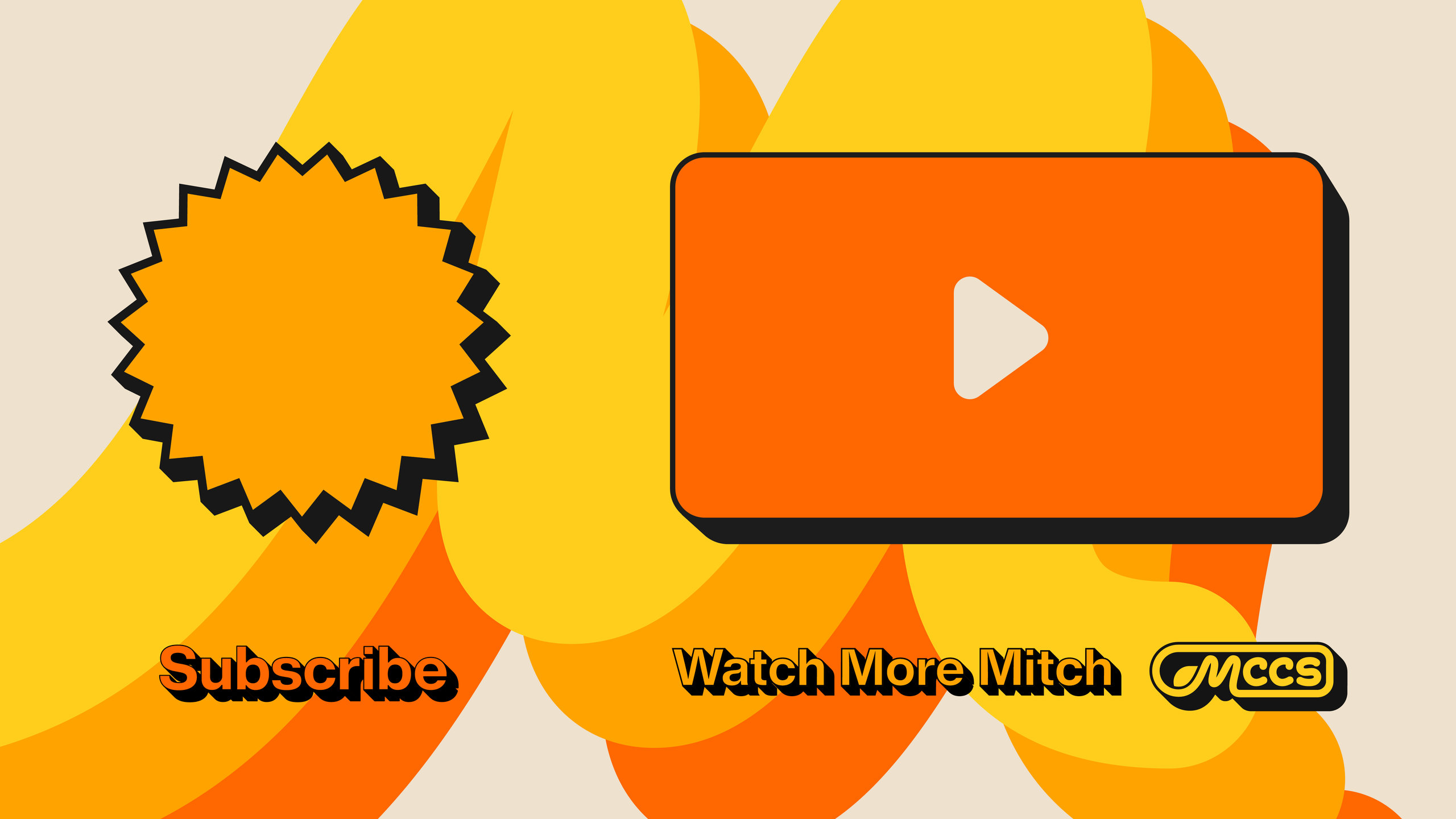 YouTube end screen: a Subscribe starburst and a Watch More Mitch play button over the stacked M, with the MCCS icon