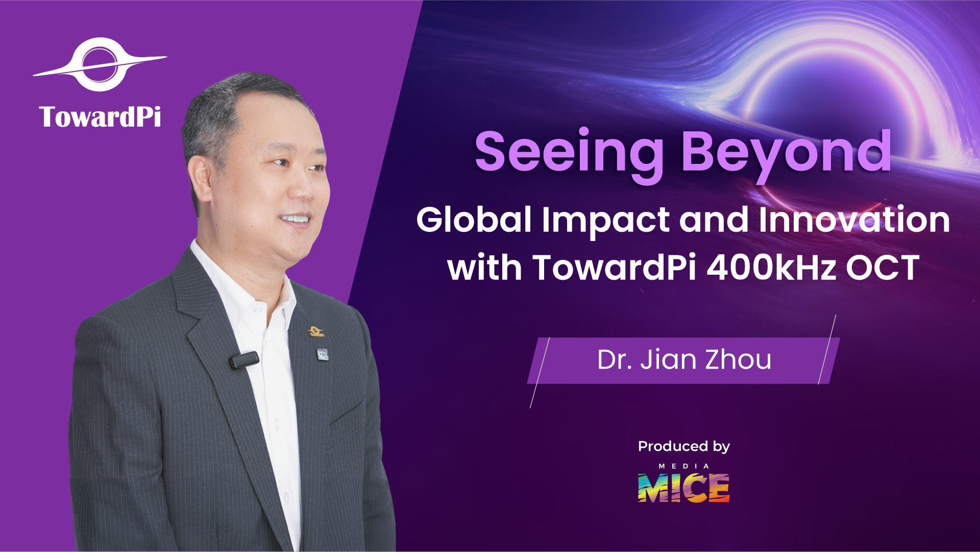 Dr Jian Zhou, wiceprezes TowardPi Medical – wywiad Seeing Beyond
