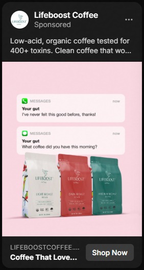 Advertisement for Lifeboost Coffee showing three bags of coffee: light roast, dark roast, and medium roast on a pink background, with example text messages praising the coffee.