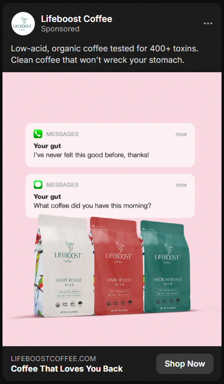 Advertisement for Lifeboost Coffee showing three bags of coffee labeled Light Roast, Dark Roast, and Medium Roast with text message bubbles saying 'Your gut I've never felt this good before, thanks!' and 'Your gut What coffee did you have this morning?', promoting low-acid, organic coffee tested for 400+ toxins that is gentle on the stomach.