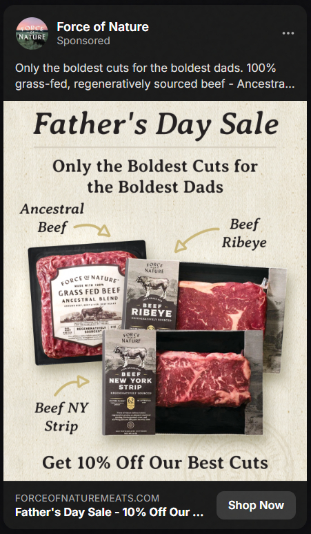 Father's Day sale advertisement showing three packaged beef cuts labeled Ancestral Beef, Beef Ribeye, and Beef New York Strip from Force of Nature, promoting 10% off bold, grass-fed, regeneratively sourced beef cuts.