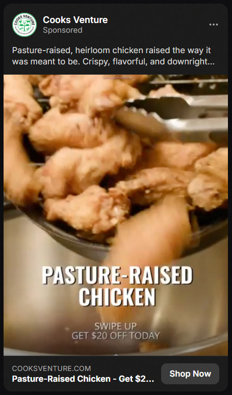 Social media ad for Cooks Venture featuring a bowl of crispy fried chicken pieces with text overlay 'Pasture-Raised Chicken' and 'Swipe Up Get $20 Off Today'.
