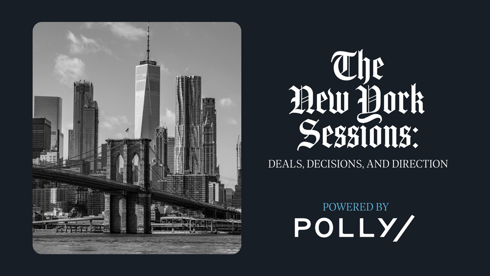 The New York Sessions: Deals, Decisions, and Direction