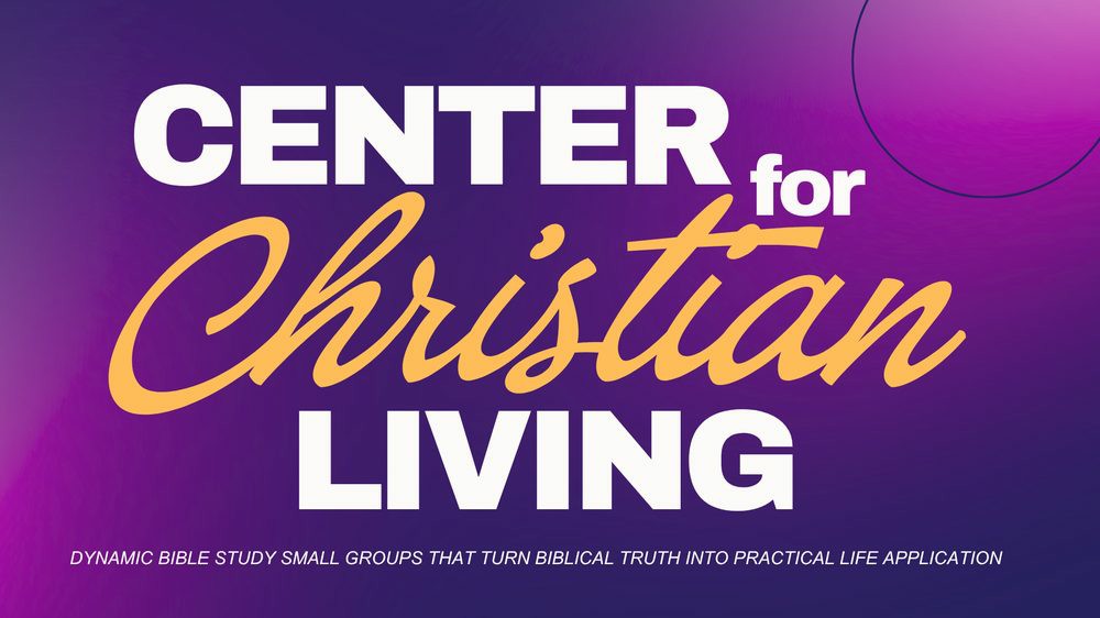 Center For Christian Living