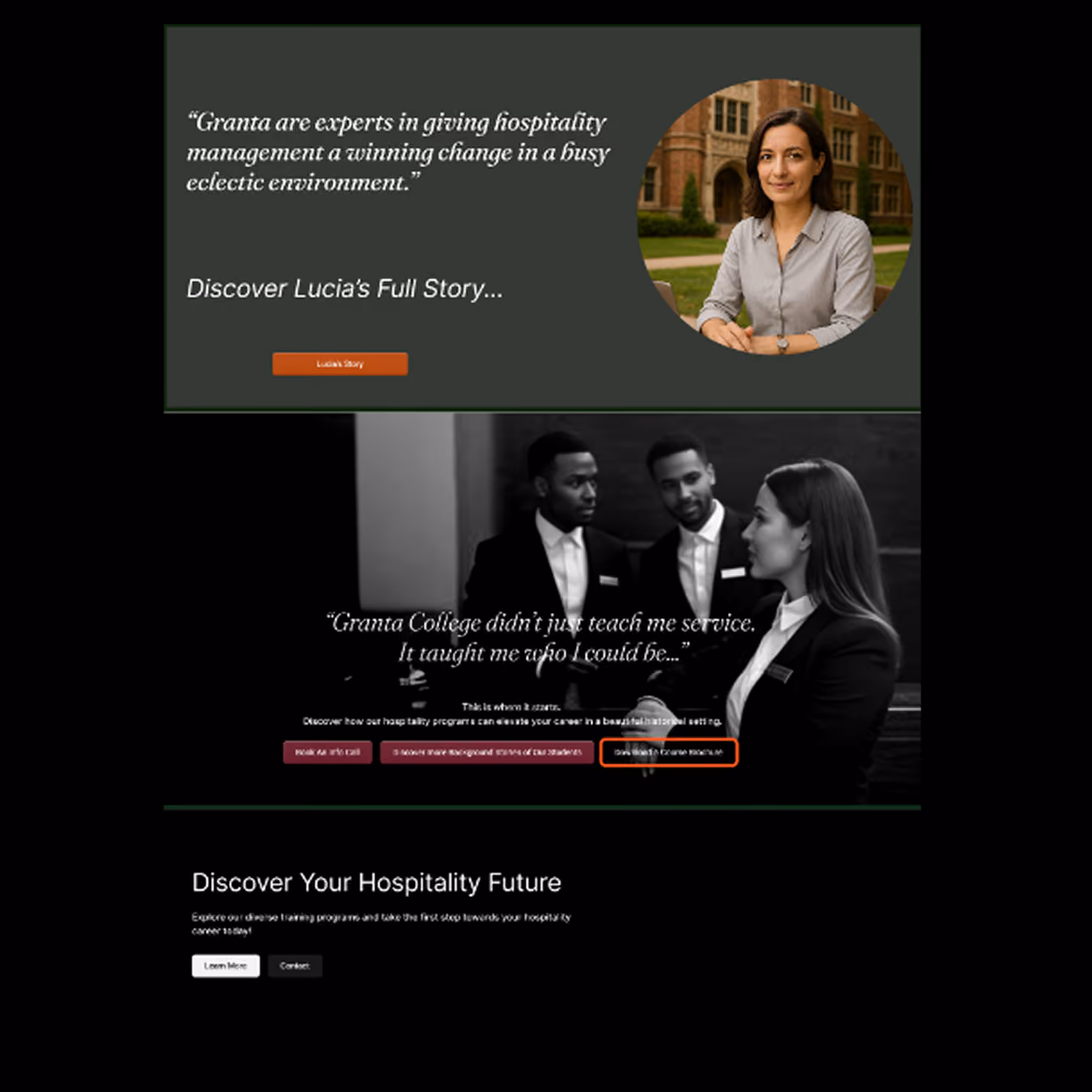 Website testimonial section with a circular photo of a woman named Lucia and a quote praising Granta's hospitality management expertise, alongside a black-and-white image of three formally dressed hospitality professionals and a quote about Granta College teaching more than service. Below are buttons linking to Lucia's story, course details, and student interviews, plus a call to action inviting users to explore hospitality career programs.