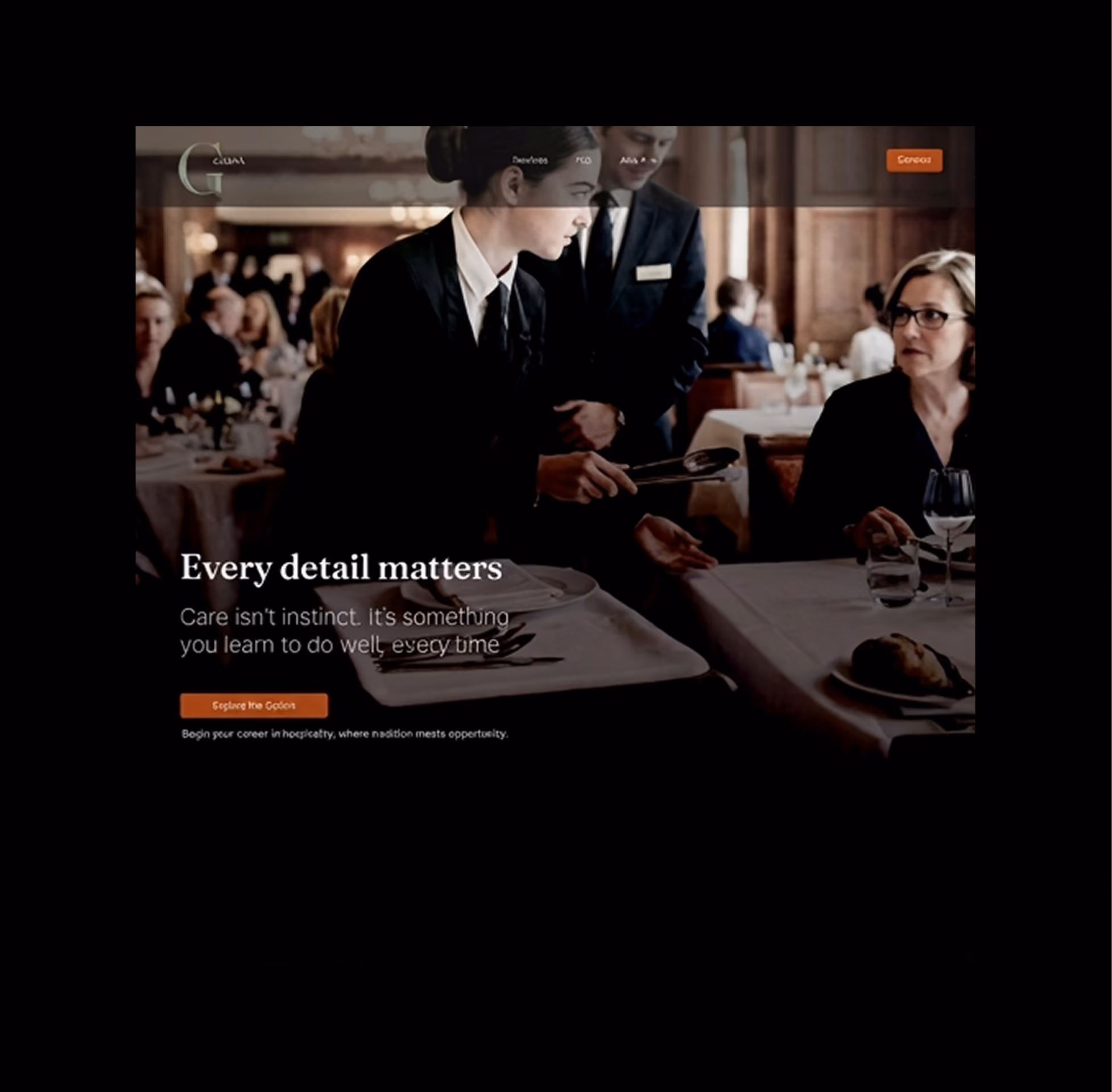 A waiter in formal black attire serves a seated woman at a restaurant table with a glass of water and wine glass, with other diners in the background. Text on the image reads: 'Every detail matters. Care isn't instinct. It's something you learn to do well, every time.'